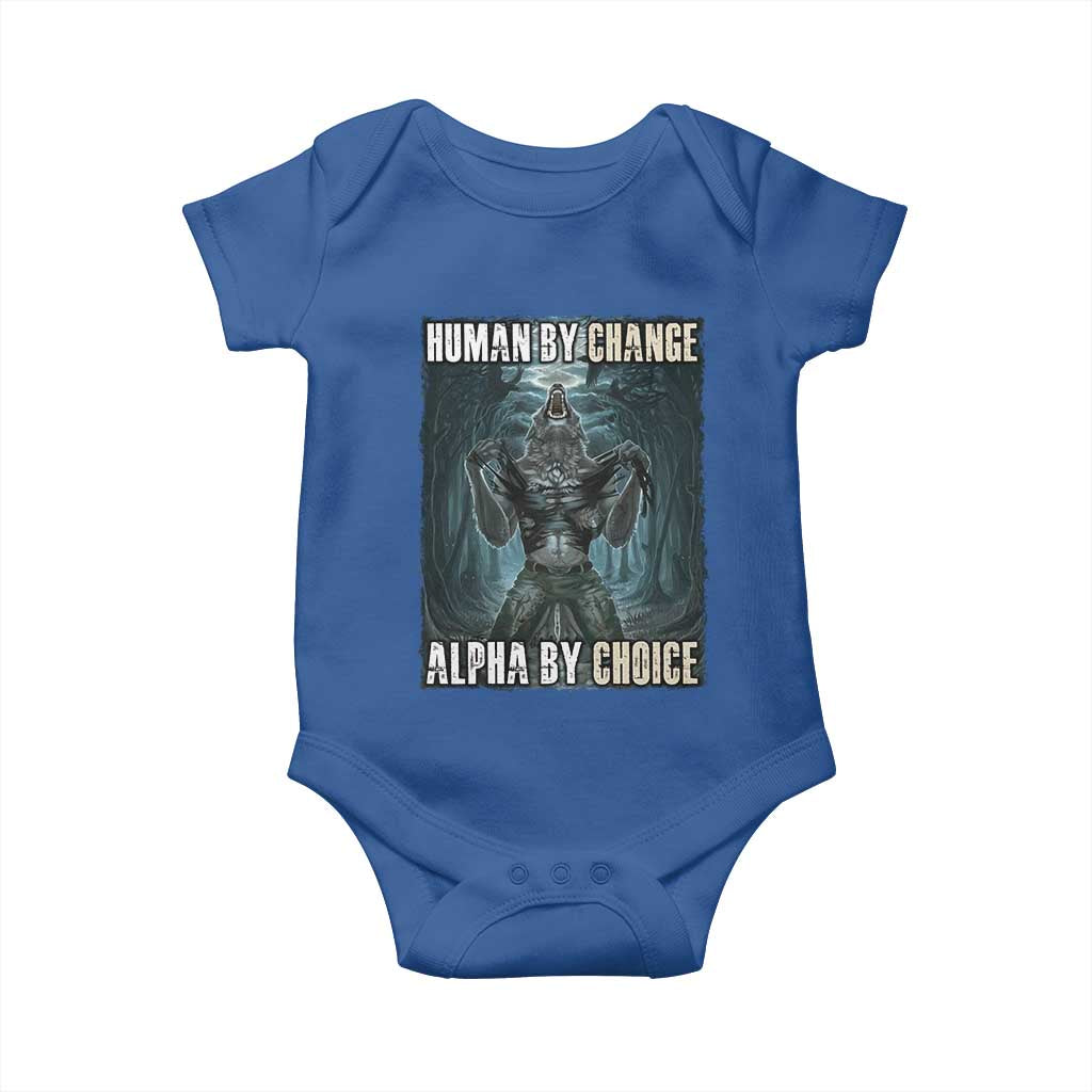 Funny Alpha Wolf Meme Baby Onesie Human By Chance Alpha By Choice Cool Funny Alpha Wolf Meme TS02 Royal Blue Print Your Wear