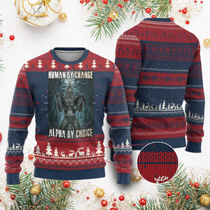 Funny Alpha Wolf Meme Ugly Christmas Sweater Human By Chance Alpha By Choice Cool Funny Alpha Wolf Meme TS02 Burgundy Print Your Wear
