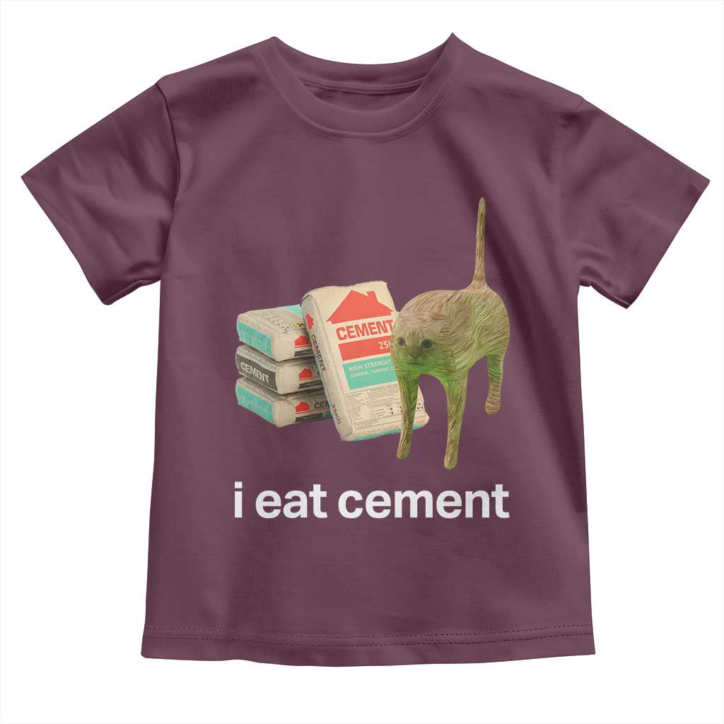 Funny Cursed Cat Meme Toddler T Shirt I Eat Cement Oddly Specific Dank Meme TS02 Maroon Print Your Wear
