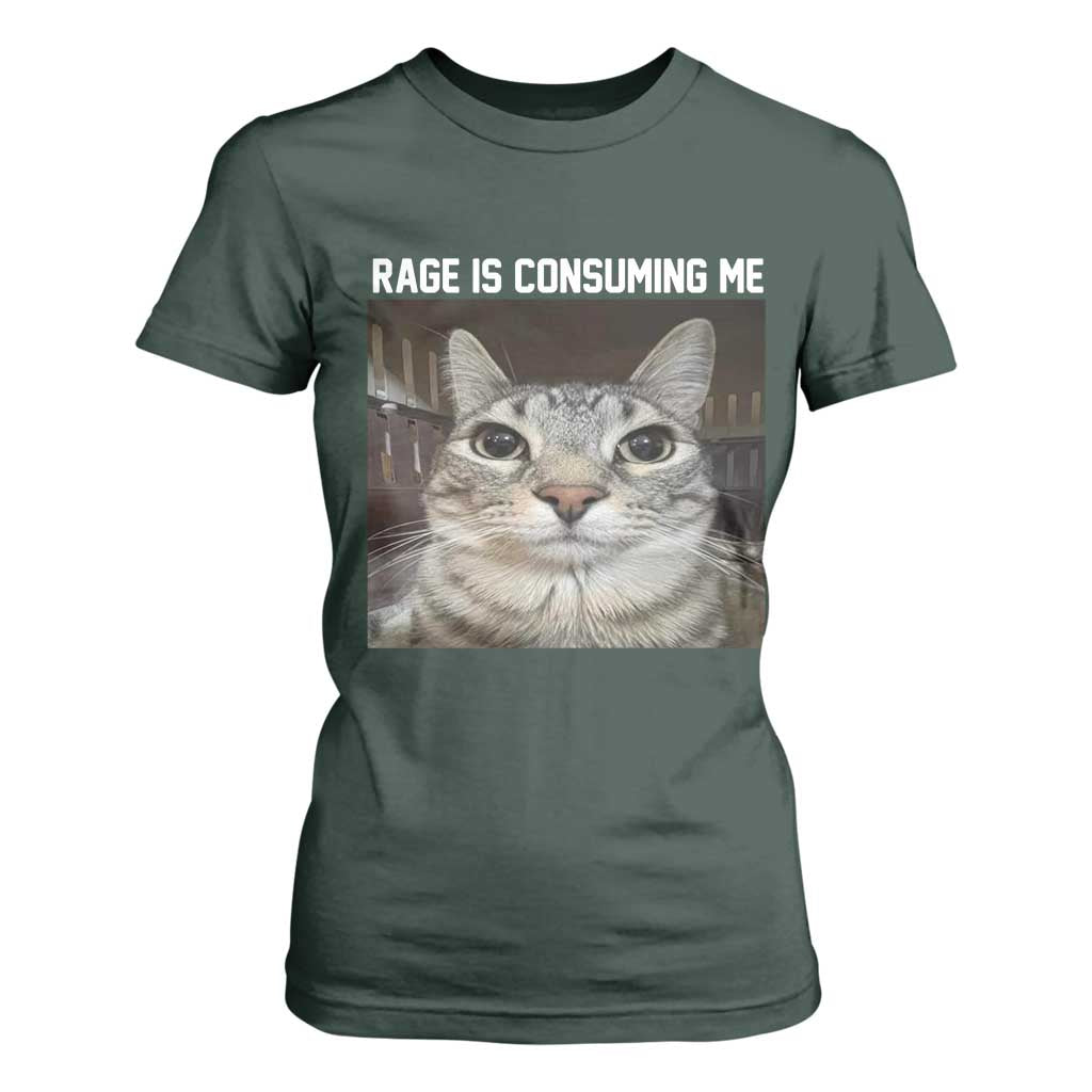Funny Silly Cat Meme T Shirt For Women Rage Is Consuming Me Staring TS02 Dark Forest Green Print Your Wear