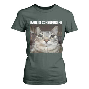 Funny Silly Cat Meme T Shirt For Women Rage Is Consuming Me Staring TS02 Dark Forest Green Print Your Wear