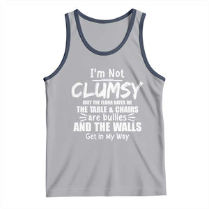 Funny Clumsy People Saying Tank Top The Floor Hates Me The Table And Chairs Are Bullies The Walls Get In My Way TS02 Athletic Heather Navy Print Your Wear