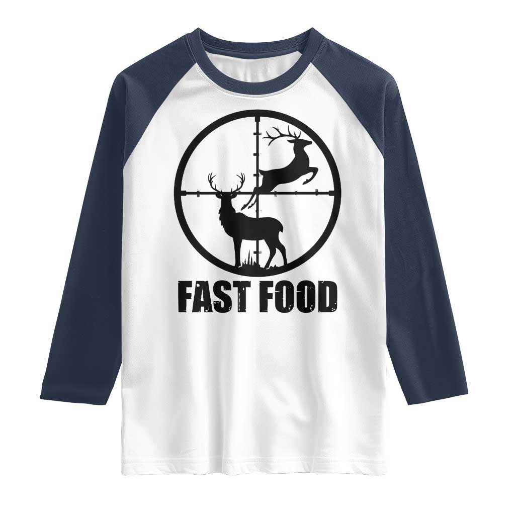 Deer Hunting Raglan Shirt Deer Hunting Funny Hunter Fast Food Gift TS02 White Navy Print Your Wear