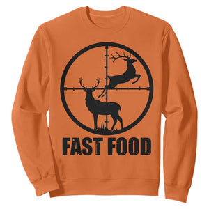 Deer Hunting Sweatshirt Deer Hunting Funny Hunter Fast Food Gift TS02 Orange Print Your Wear