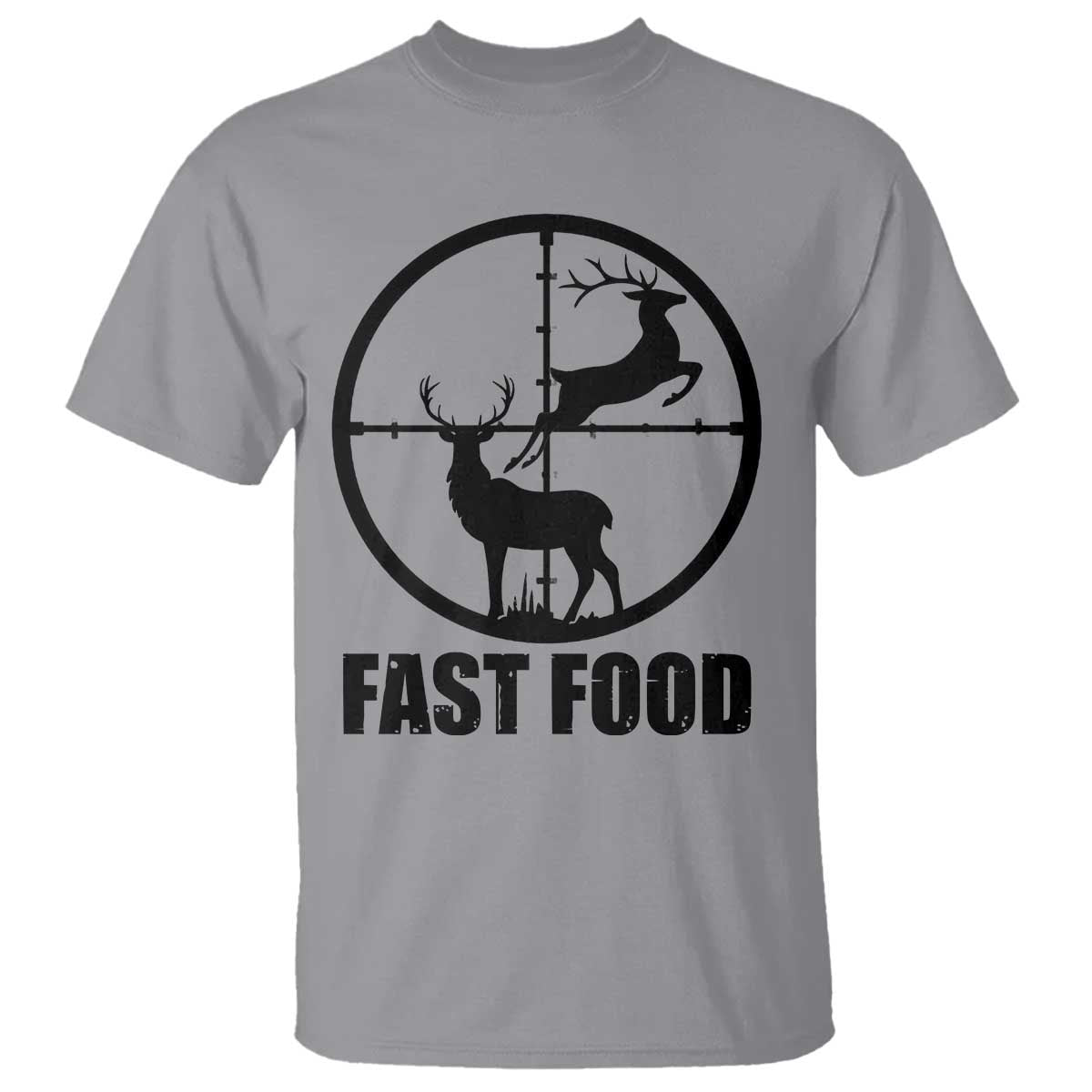 Deer Hunting T Shirt Deer Hunting Funny Hunter Fast Food Gift TS02 Sport Gray Print Your Wear
