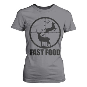 Deer Hunting T Shirt For Women Deer Hunting Funny Hunter Fast Food Gift TS02 Charcoal Print Your Wear