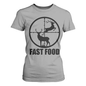 Deer Hunting T Shirt For Women Deer Hunting Funny Hunter Fast Food Gift TS02 Sport Gray Print Your Wear