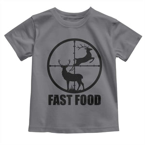 Deer Hunting Toddler T Shirt Deer Hunting Funny Hunter Fast Food Gift TS02 Charcoal Print Your Wear