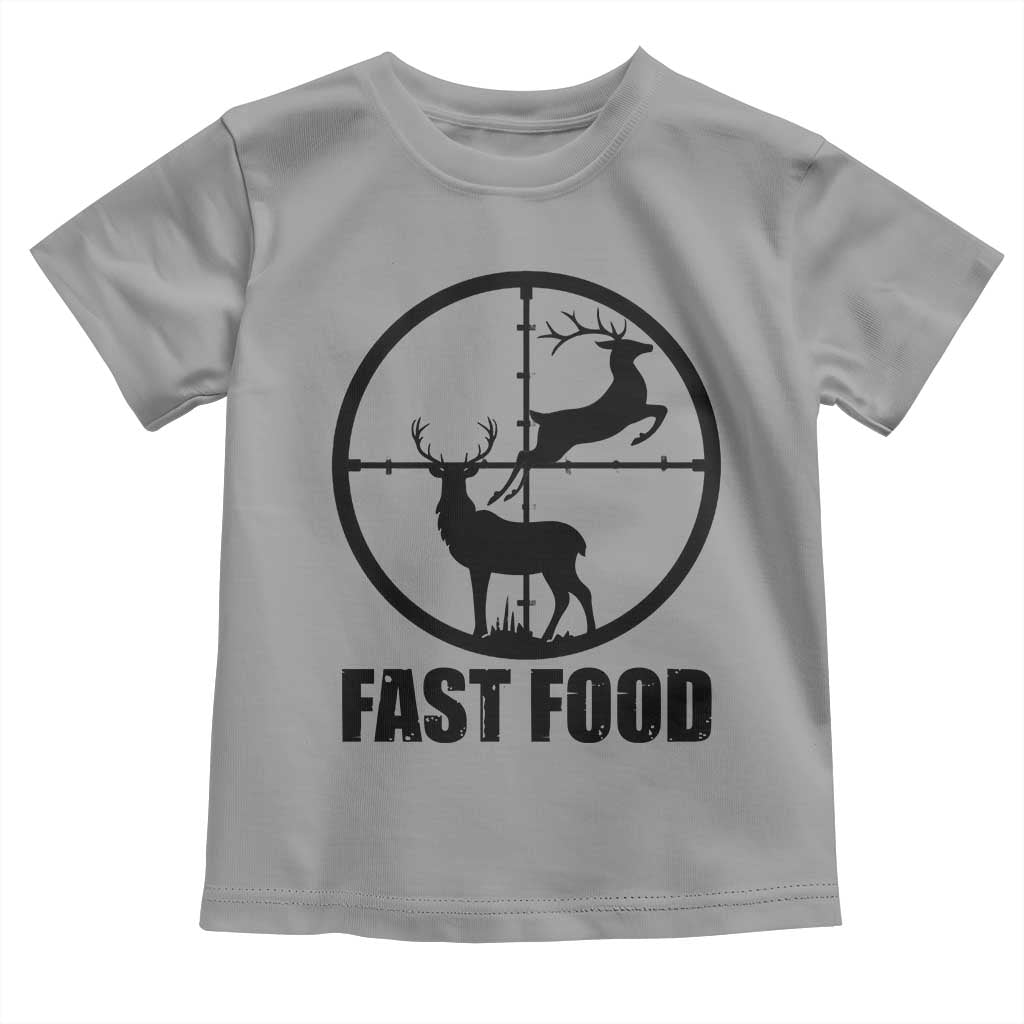 Deer Hunting Toddler T Shirt Deer Hunting Funny Hunter Fast Food Gift TS02 Sport Gray Print Your Wear