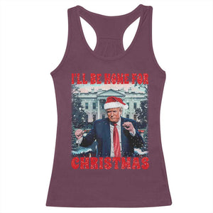 Christmas Dancing Trump Racerback Tank Top I'll Be Home For Xmas Viral Dances White House Retro Vintage TS02 Maroon Print Your Wear