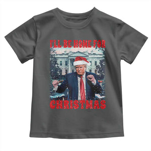 Christmas Dancing Trump Toddler T Shirt I'll Be Home For Xmas Viral Dances White House Retro Vintage TS02 Dark Heather Print Your Wear