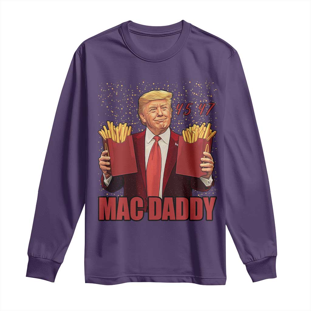 Funny Trump French Fries 2024 Long Sleeve Shirt Mac Daddy 47th President McDon Fast Food TS02 Purple Print Your Wear