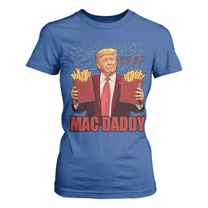 Funny Trump French Fries 2024 T Shirt For Women Mac Daddy 47th President McDon Fast Food TS02 Royal Blue Print Your Wear