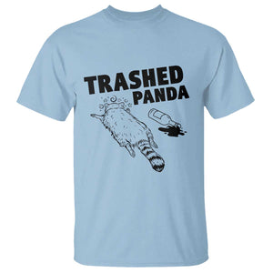Funny Trashed Panda T Shirt Drunk Raccoon Meme Hot Mess TS02 Light Blue Print Your Wear