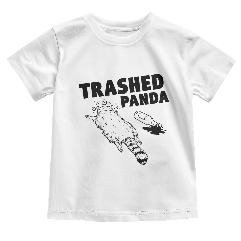 Funny Trashed Panda Toddler T Shirt Drunk Raccoon Meme Hot Mess TS02 White Print Your Wear