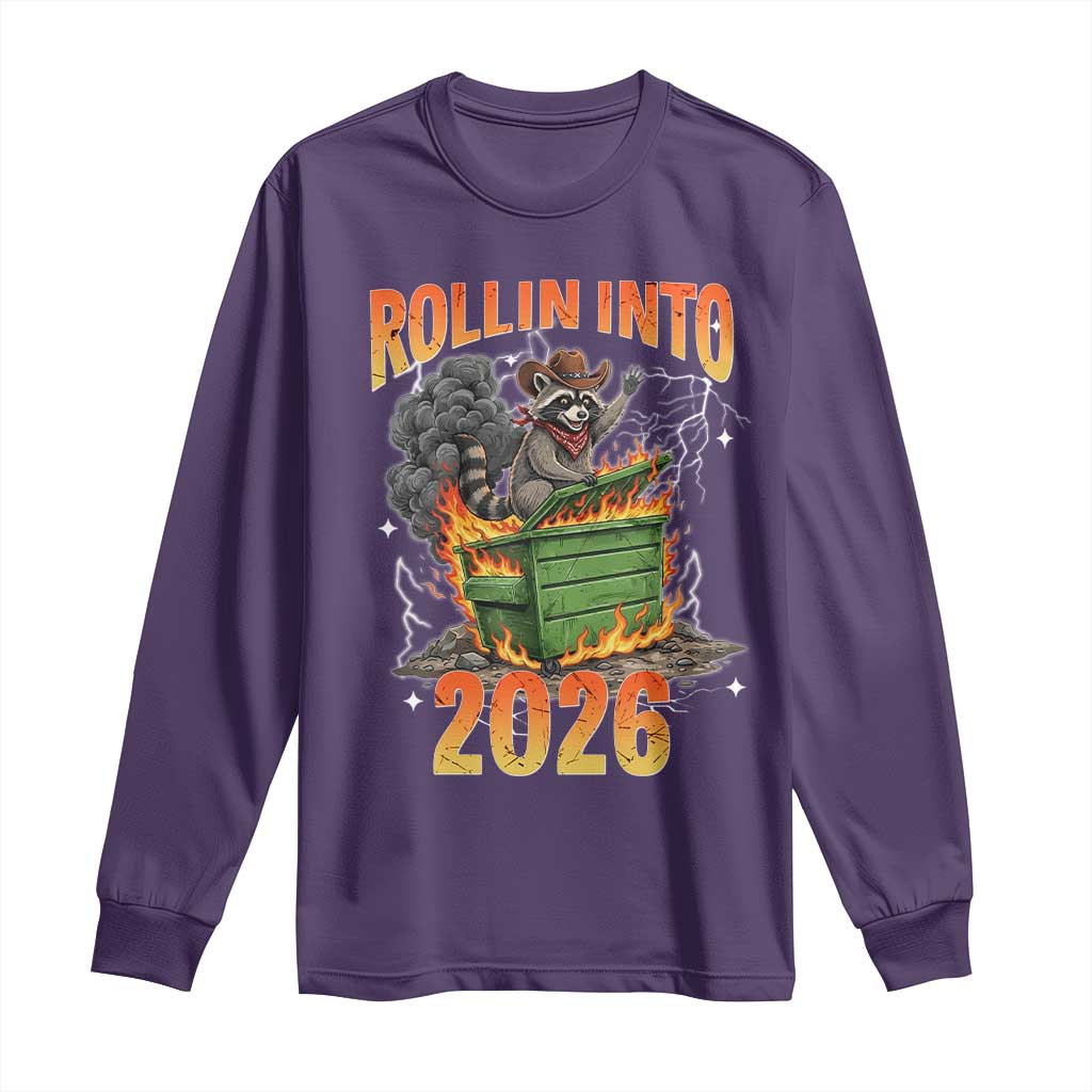 Dumpster Fire Raccoon Meme for Surviving 2025 Long Sleeve Shirt Rollin Into 2026 Trash Panda Energy TS02 Purple Print Your Wear