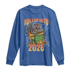 Dumpster Fire Raccoon Meme for Surviving 2025 Long Sleeve Shirt Rollin Into 2026 Trash Panda Energy TS02 Royal Blue Print Your Wear