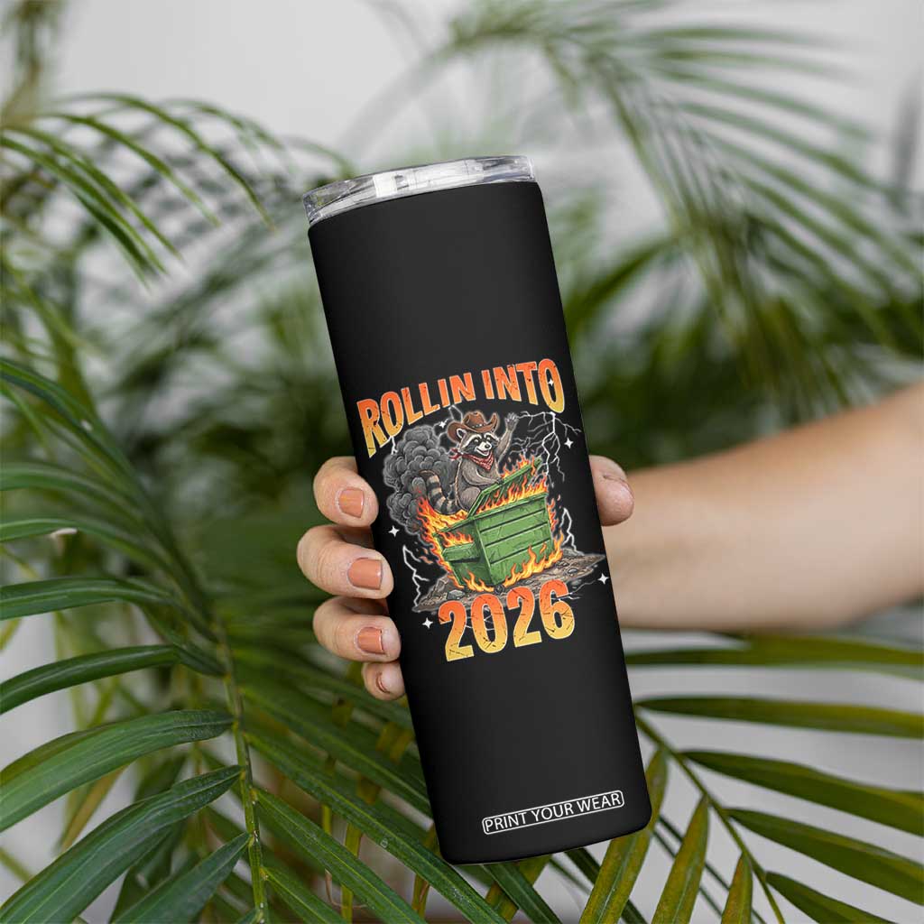 Dumpster Fire Raccoon Meme for Surviving 2025 Skinny Tumbler Rollin Into 2026 Trash Panda Energy TS02 Print Your Wear