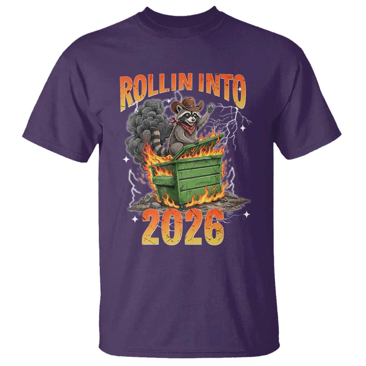 Dumpster Fire Raccoon Meme for Surviving 2025 T Shirt Rollin Into 2026 Trash Panda Energy TS02 Purple Print Your Wear
