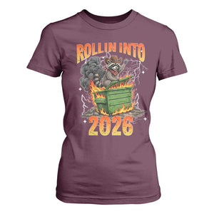 Dumpster Fire Raccoon Meme for Surviving 2025 T Shirt For Women Rollin Into 2026 Trash Panda Energy TS02 Maroon Print Your Wear