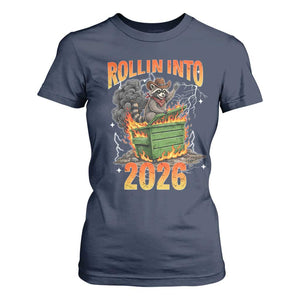 Dumpster Fire Raccoon Meme for Surviving 2025 T Shirt For Women Rollin Into 2026 Trash Panda Energy TS02 Navy Print Your Wear