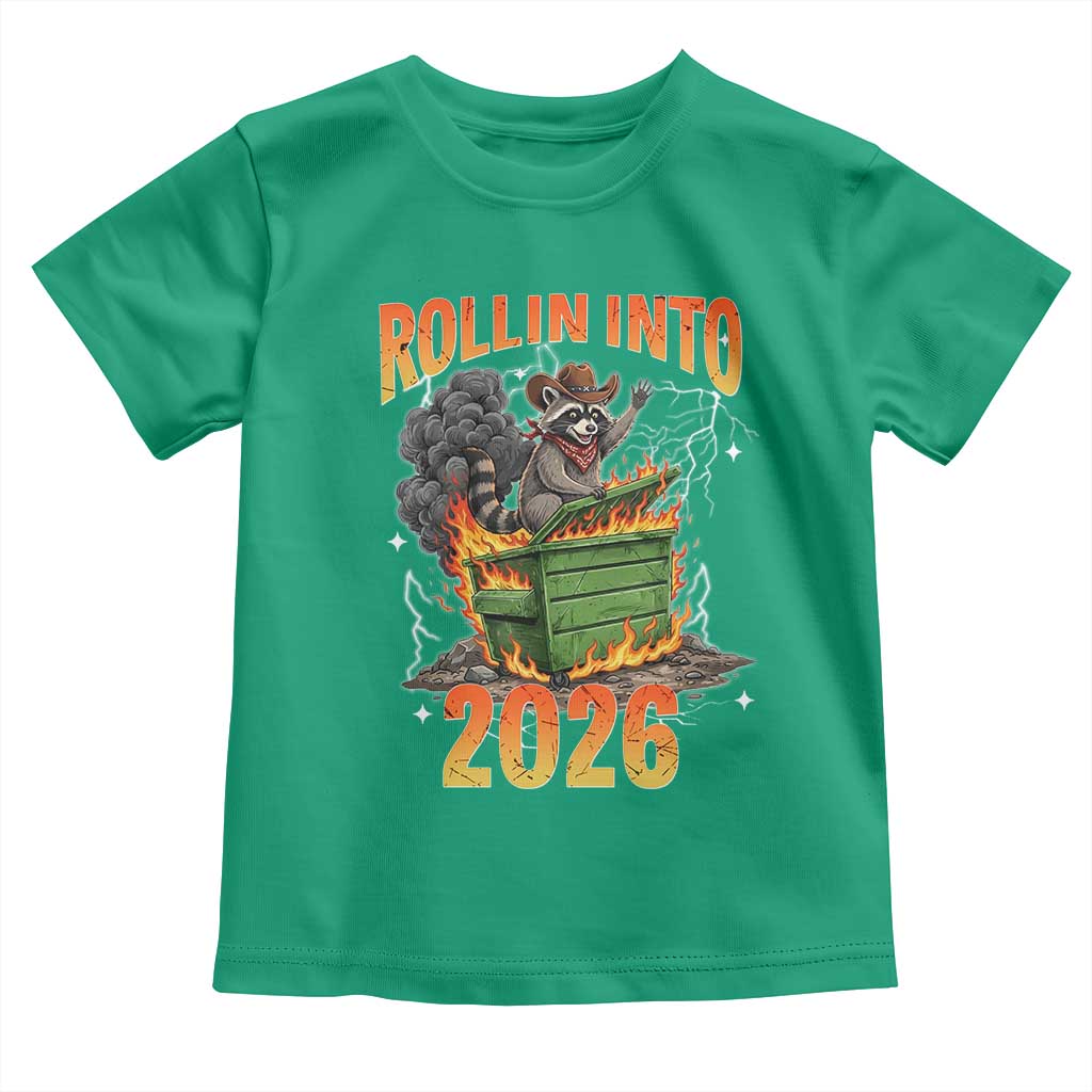 Dumpster Fire Raccoon Meme for Surviving 2025 Toddler T Shirt Rollin Into 2026 Trash Panda Energy TS02 Irish Green Print Your Wear