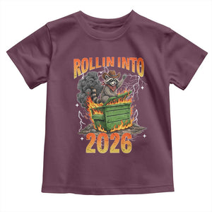Dumpster Fire Raccoon Meme for Surviving 2025 Toddler T Shirt Rollin Into 2026 Trash Panda Energy TS02 Maroon Print Your Wear