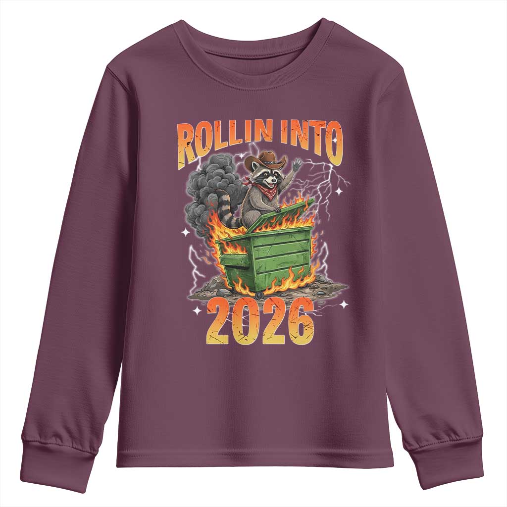 Dumpster Fire Raccoon Meme for Surviving 2025 Youth Sweatshirt Rollin Into 2026 Trash Panda Energy TS02 Maroon Print Your Wear