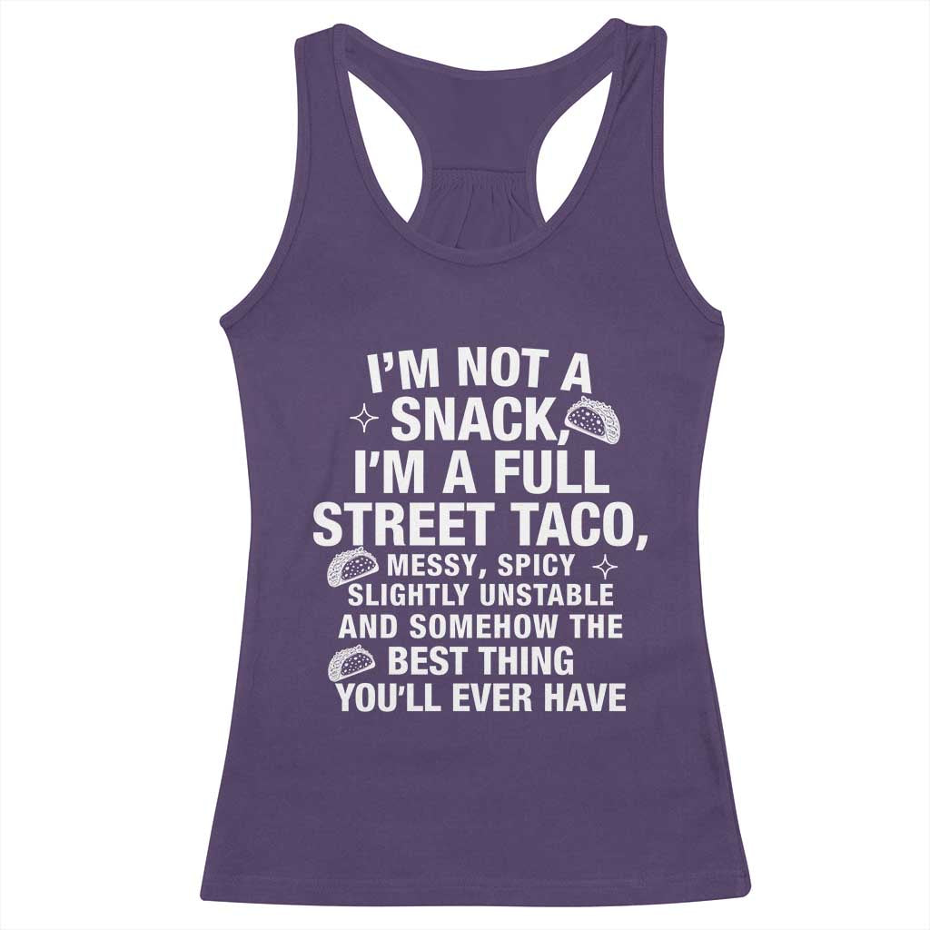 Im a Full Street Taco Racerback Tank Top Funny Hot Mess Icons Foodie Flirts Meme TS02 Purple Print Your Wear