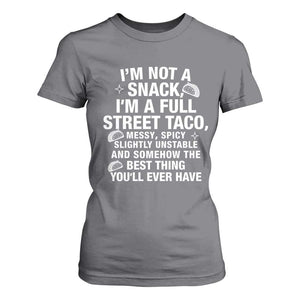 Im a Full Street Taco T Shirt For Women Funny Hot Mess Icons Foodie Flirts Meme TS02 Charcoal Print Your Wear