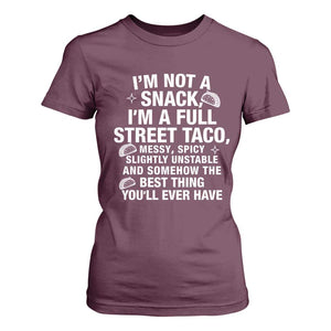 Im a Full Street Taco T Shirt For Women Funny Hot Mess Icons Foodie Flirts Meme TS02 Maroon Print Your Wear