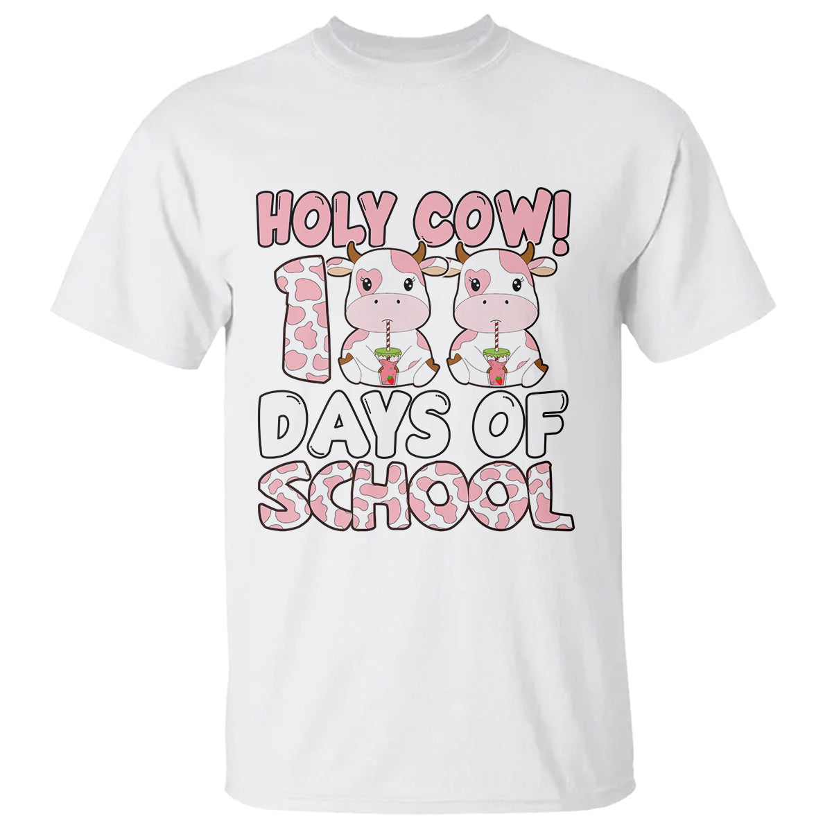 Holy Cow 100 Days of School T Shirt Cute Pink Dairy Cattle TS02 White ...