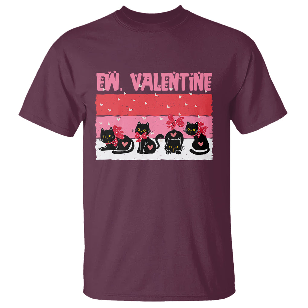 Funny Black Cat T Shirt Ew Valentine Anti Valentines Day TS02 Maroon Printyourwear