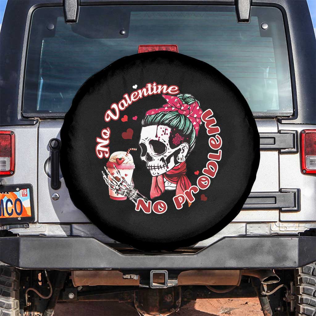 Single Skeleton Spare Tire Cover Messy Bun Skull No Valetine No Problem Anti Valentines TS02 No hole Black Print Your Wear