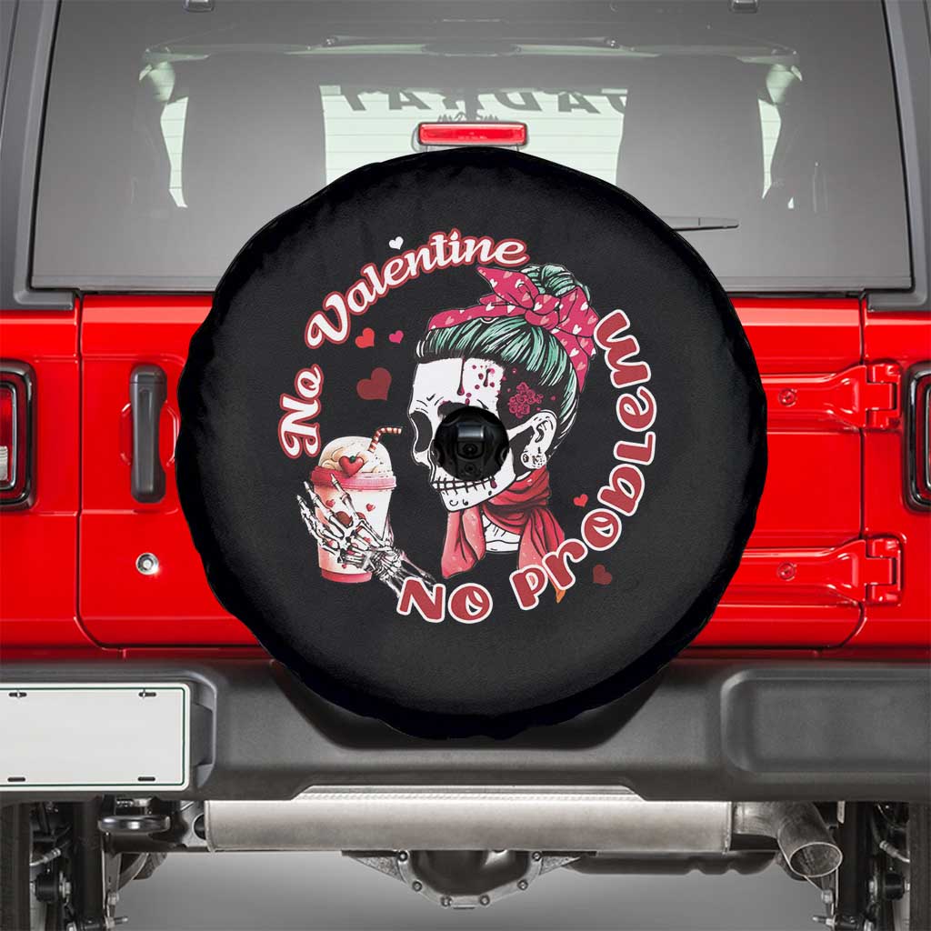 Single Skeleton Spare Tire Cover Messy Bun Skull No Valetine No Problem Anti Valentines TS02 Black Print Your Wear