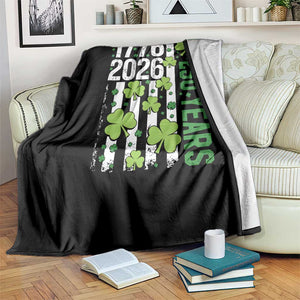 Irish American 250 Years 1776 2026 Patriotic Shamrock Throw Blanket St Patricks Day Ameria 250th Anniversary TS02 Print Your Wear