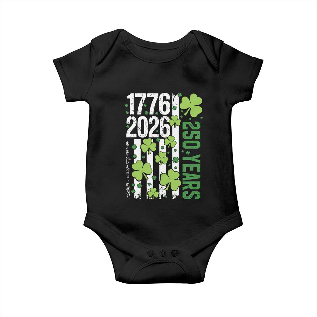 Irish American 250 Years 1776 2026 Patriotic Shamrock Baby Onesie St Patricks Day Ameria 250th Anniversary TS02 Black Print Your Wear