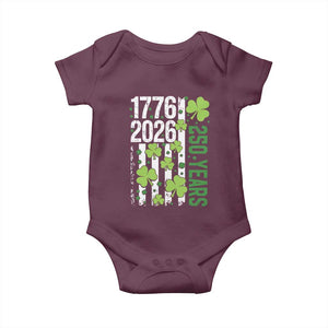 Irish American 250 Years 1776 2026 Patriotic Shamrock Baby Onesie St Patricks Day Ameria 250th Anniversary TS02 Maroon Print Your Wear