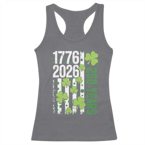 Irish American 250 Years 1776 2026 Patriotic Shamrock Racerback Tank Top St Patricks Day Ameria 250th Anniversary TS02 Charcoal Print Your Wear