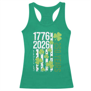 Irish American 250 Years 1776 2026 Patriotic Shamrock Racerback Tank Top St Patricks Day Ameria 250th Anniversary TS02 Irish Green Print Your Wear