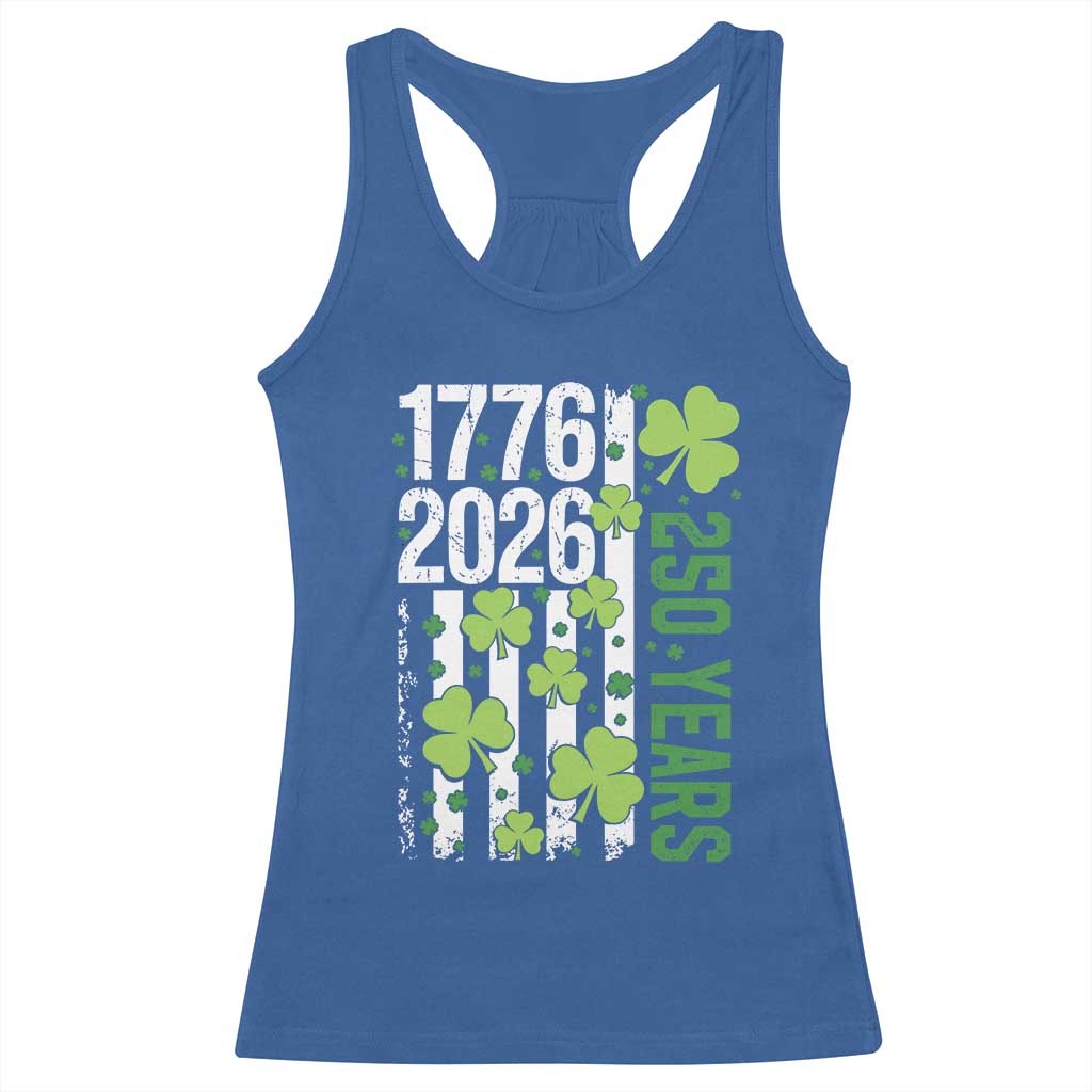 Irish American 250 Years 1776 2026 Patriotic Shamrock Racerback Tank Top St Patricks Day Ameria 250th Anniversary TS02 Royal Blue Print Your Wear