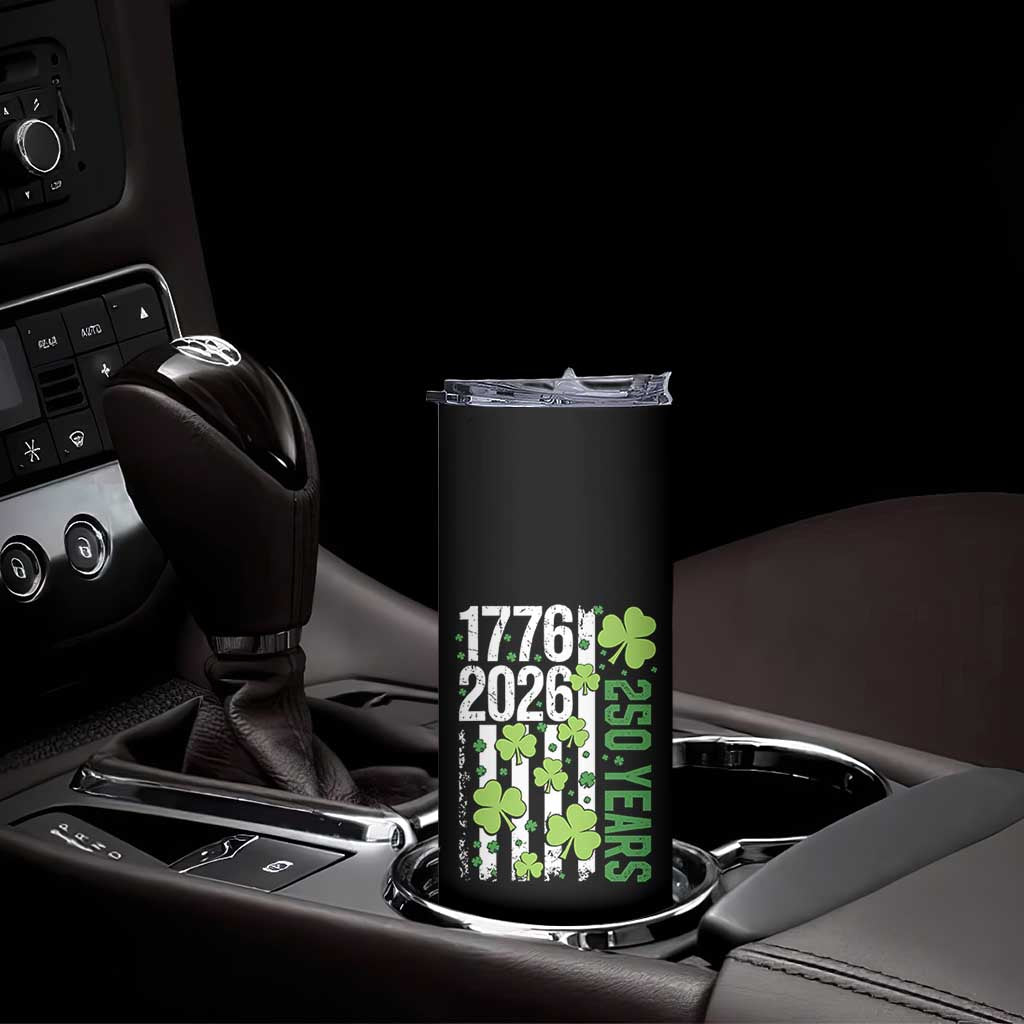 Irish American 250 Years 1776 2026 Patriotic Shamrock Skinny Tumbler St Patricks Day Ameria 250th Anniversary TS02 Print Your Wear
