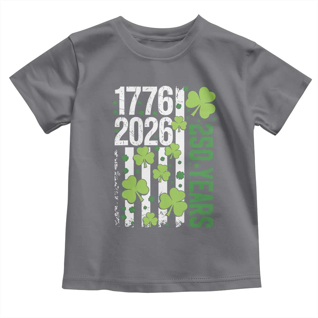 Irish American 250 Years 1776 2026 Patriotic Shamrock Toddler T Shirt St Patricks Day Ameria 250th Anniversary TS02 Charcoal Print Your Wear