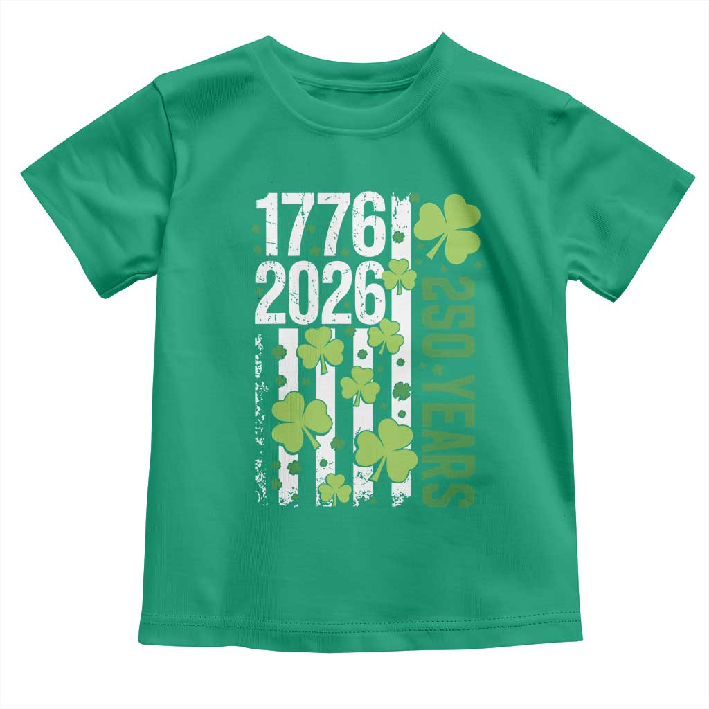Irish American 250 Years 1776 2026 Patriotic Shamrock Toddler T Shirt St Patricks Day Ameria 250th Anniversary TS02 Irish Green Print Your Wear