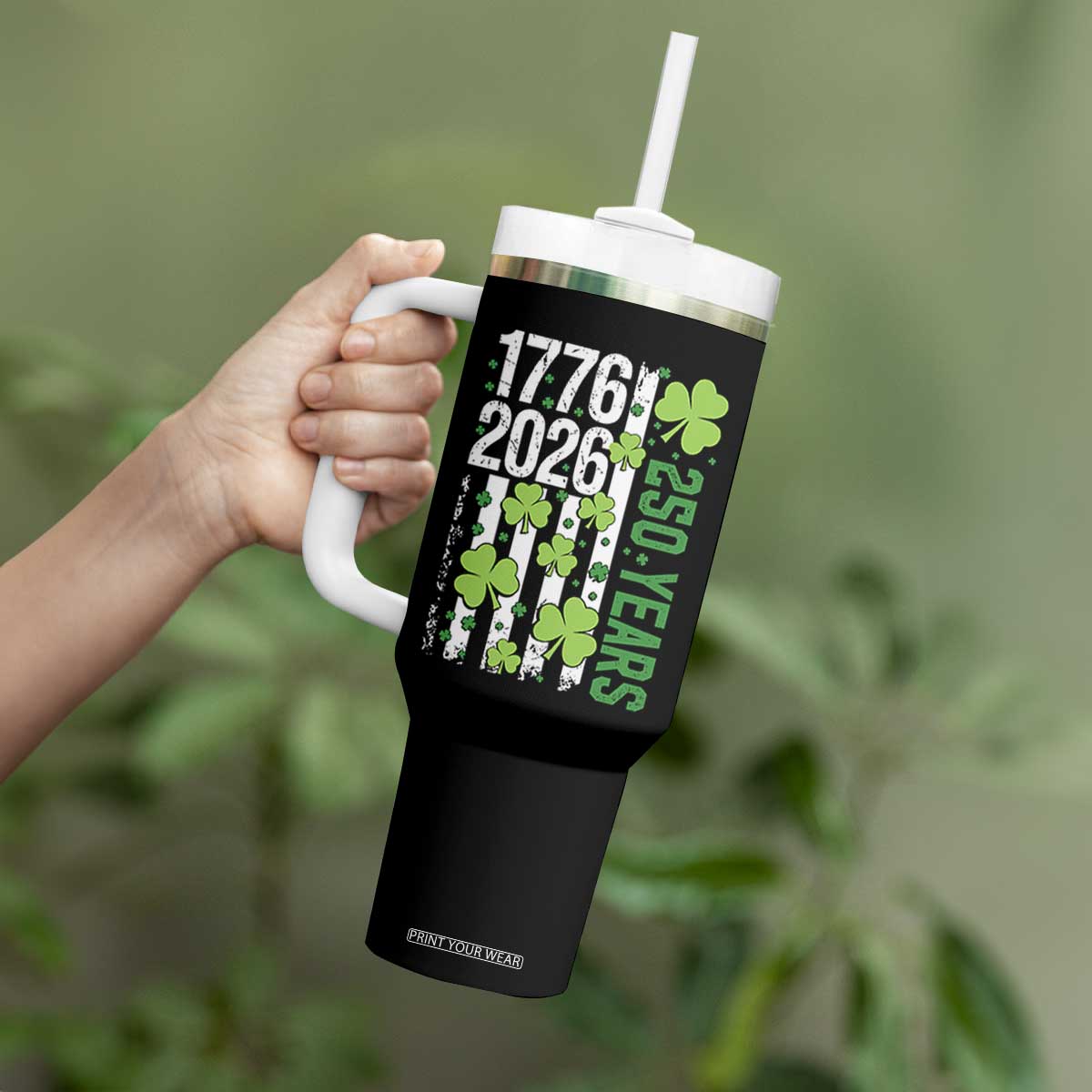 Irish American 250 Years 1776 2026 Patriotic Shamrock Tumbler With Handle St Patricks Day Ameria 250th Anniversary TS02 Print Your Wear
