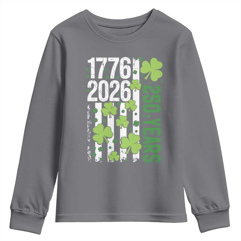 Irish American 250 Years 1776 2026 Patriotic Shamrock Youth Sweatshirt St Patricks Day Ameria 250th Anniversary TS02 Charcoal Print Your Wear