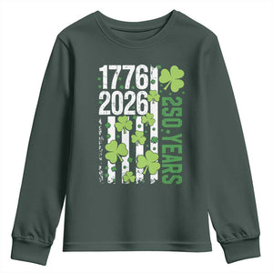 Irish American 250 Years 1776 2026 Patriotic Shamrock Youth Sweatshirt St Patricks Day Ameria 250th Anniversary TS02 Dark Forest Green Print Your Wear
