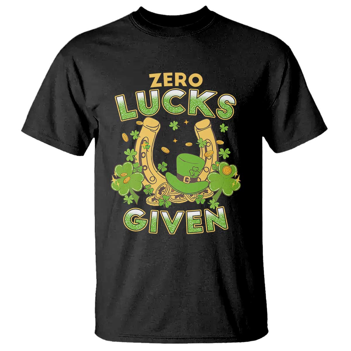 Funny St Patricks Day T Shirt Zero Lucks Given Irish Shamrock TS02 Black Print Your Wear