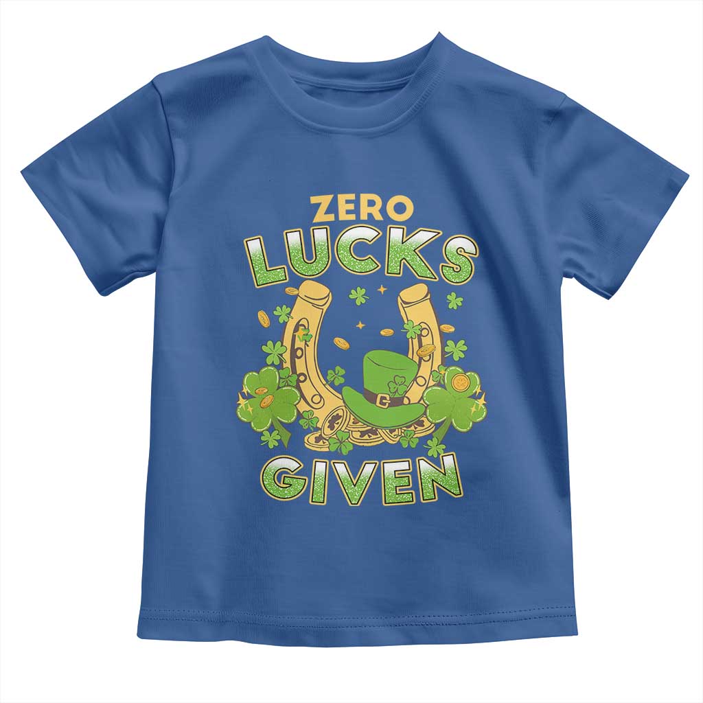 Funny St Patricks Day Toddler T Shirt Zero Lucks Given Irish Shamrock TS02 Royal Blue Print Your Wear