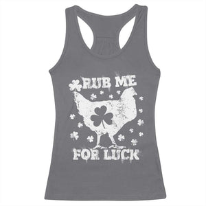 Funny St Patricks Day Racerback Tank Top Rub Me For Luck Shamrock Irish Cock Chicken TS02 Charcoal Print Your Wear